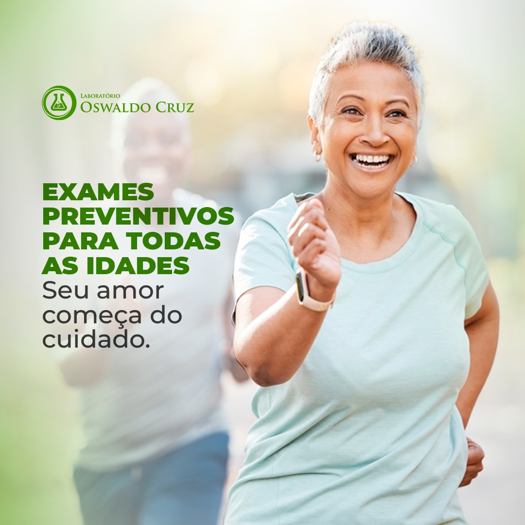 EXAMES PREVENTIVOS PARA TODAS AS IDADES